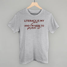 Load image into Gallery viewer, Literacy Is My Jam And I'm Here To Spread It