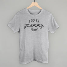 Load image into Gallery viewer, I Go By Grammy Now