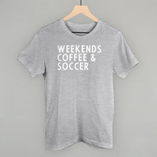 Load image into Gallery viewer, Weekends Coffee &amp; Soccer