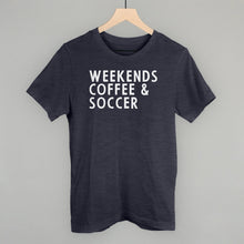Load image into Gallery viewer, Weekends Coffee &amp; Soccer