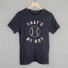 Load image into Gallery viewer, That's My Boy Baseball