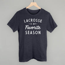 Load image into Gallery viewer, Lacrosse Is My Favorite Season