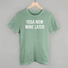 Load image into Gallery viewer, Yoga Now Wine Later