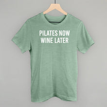 Load image into Gallery viewer, Pilates Now Wine Later