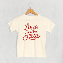 Load image into Gallery viewer, Love Like Jesus (Kids)