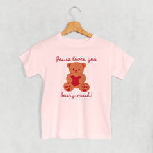 Load image into Gallery viewer, Jesus Loves You Beary Much (Kids)