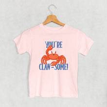 Load image into Gallery viewer, You're Claw-Some! (Kids)