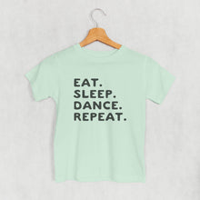 Load image into Gallery viewer, Eat Sleep Dance Repeat (Kids)