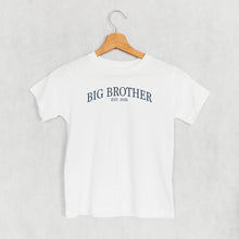 Load image into Gallery viewer, Big Brother Est 2026 (Kids)