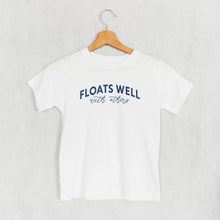 Load image into Gallery viewer, Floats Well With Others (Kids)