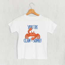 Load image into Gallery viewer, You're Claw-Some! (Kids)