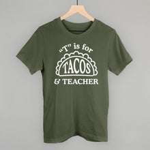 Load image into Gallery viewer, T is for Tacos and Teacher (Red and Green)
