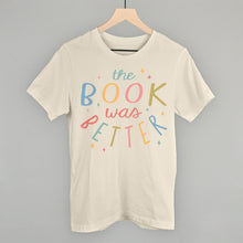 Load image into Gallery viewer, The Book Was Better Magic