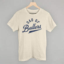 Load image into Gallery viewer, Dad of Ballers Arc