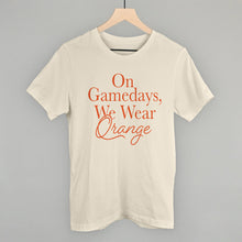 Load image into Gallery viewer, On Gamedays, We Wear Orange (Orange)