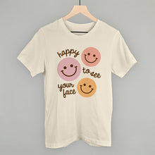 Load image into Gallery viewer, Happy To See Your Face (Smiley Faces + Script)