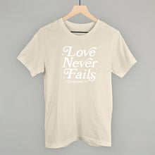 Load image into Gallery viewer, Love Never Fails