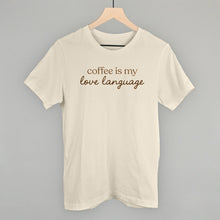 Load image into Gallery viewer, Coffee Is My Love Language