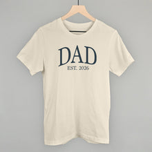 Load image into Gallery viewer, Dad Est 2026
