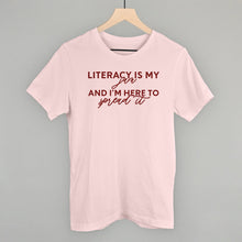 Load image into Gallery viewer, Literacy Is My Jam And I'm Here To Spread It