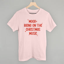Load image into Gallery viewer, Mood: Bring On The Christmas Music