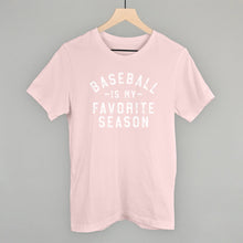 Load image into Gallery viewer, Baseball Is My Favorite Season