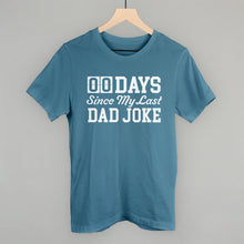 Load image into Gallery viewer, Days Since My Last Dad Joke
