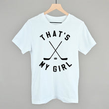 Load image into Gallery viewer, That's My Girl Hockey