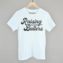 Load image into Gallery viewer, Raising Ballers