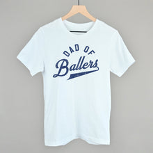 Load image into Gallery viewer, Dad of Ballers Arc