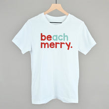 Load image into Gallery viewer, Beach Merry (Text Only)