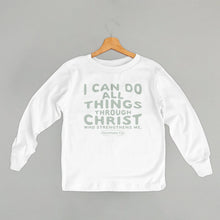 Load image into Gallery viewer, I Can Do All Things Through Christ (Kids)