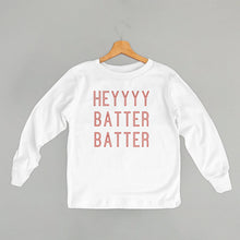 Load image into Gallery viewer, Heyyyy Batter Batter (Kids)