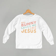 Load image into Gallery viewer, No Bunny Loves Me Like Jesus (Kids)