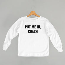 Load image into Gallery viewer, Put Me In Coach (Kids)