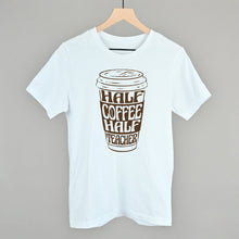 Load image into Gallery viewer, Half Coffee Half Teacher