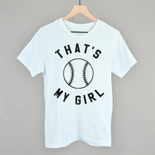 Load image into Gallery viewer, That's My Girl Softball