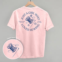 Load image into Gallery viewer, Just A Girl Who Loves Sewing (Back Print)