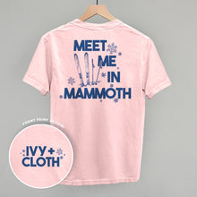 Load image into Gallery viewer, Meet Me In Mammoth (Back Print)