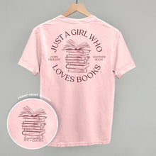 Load image into Gallery viewer, Just A Girl Who Loves Books (Back Print)