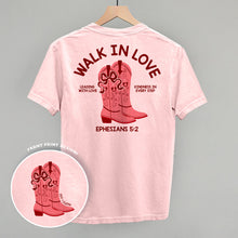 Load image into Gallery viewer, Walk In Love Ephesians 5:2 (Back Print)