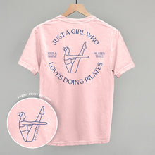 Load image into Gallery viewer, Just A Girl Who Loves Doing Pilates (Back Print)