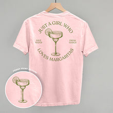 Load image into Gallery viewer, Just A Girl Who Loves Margaritas (Back Print)