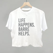 Load image into Gallery viewer, Life Happens Barre Helps