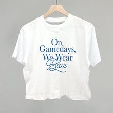 Load image into Gallery viewer, On Gamedays, We Wear Blue