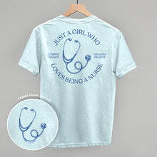 Load image into Gallery viewer, Just A Girl Who Loves Being A Nurse (Back Print)