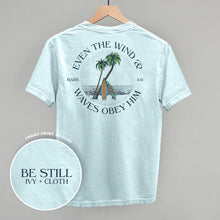 Load image into Gallery viewer, Even The Waves &amp; Wind Obey Him (Back Print)