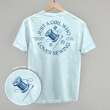 Load image into Gallery viewer, Just A Girl Who Loves Sewing (Back Print)