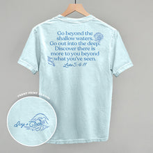 Load image into Gallery viewer, Go Beyond The Shallow Waters (Back Print)