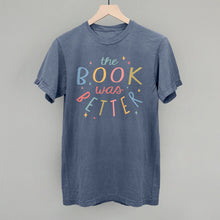 Load image into Gallery viewer, The Book Was Better Magic